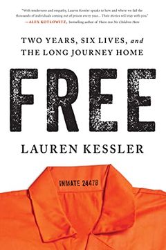 portada Free: Two Years, six Lives, and the Long Journey Home 