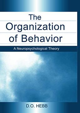 portada The Organization of Behavior: A Neuropsychological Theory (in English)