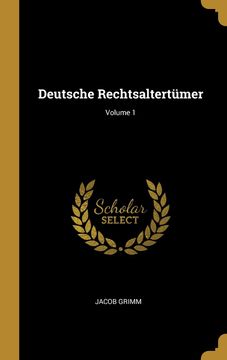 portada Deutsche Rechtsaltertumer; Volume 1 (en Alemán)