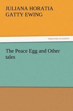 portada the peace egg and other tales (in English)