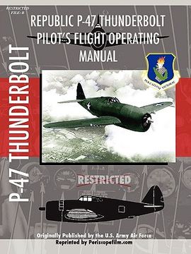 portada p-47 thunderbolt pilot's flight operating manual