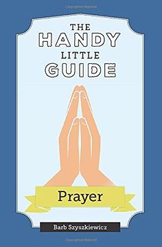 portada The Handy Little Guide to Prayer (in English)