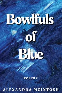 portada Bowlfuls of Blue (en Inglés)