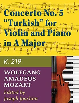 portada Mozart, W. A. Concerto no. 5 in a Major, k. 219 Violin and Piano - by Joseph Joachim - International (en Inglés)
