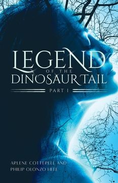 portada Legend of the Dinosaur Tail: Part 1 (en Inglés)