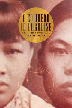 portada a cowherd in paradise: from china to canada (en Inglés)