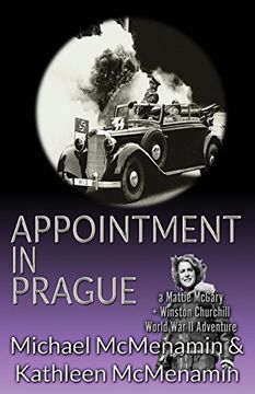 portada Appointment in Prague: A Mattie Mcgary + Winston Churchill World war 2 Adventure (en Inglés)