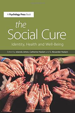 portada The Social Cure: Identity, Health and Well-Being