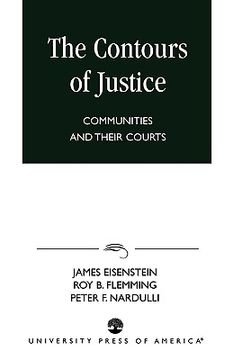 portada the contours of justice: communities and their courts (en Inglés)