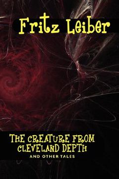 portada the creature from cleveland depths and other tales