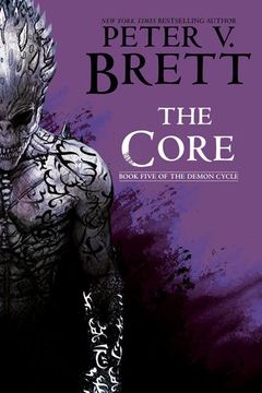 portada The Core: Book Five of the Demon Cycle by Brett, Peter v. [Paperback ] (en Inglés)