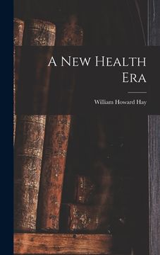 portada A New Health Era (en Inglés)