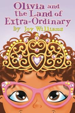 portada Olivia and the Land of Extra Ordinary (en Inglés)