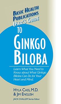 portada User's Guide to Ginkgo Biloba (Basic Health Publications User's Guide) (in English)