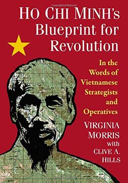 portada Ho chi Minh's Blueprint for Revolution: In the Words of Vietnamese Strategists and Operatives (en Inglés)