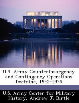 portada u.s. army counterinsurgency and contingency operations doctrine, 1942-1976 (en Inglés)