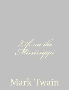 portada Life on the Mississippi (en Inglés)