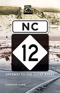 portada NC 12: Gateway to the Outer Banks (en Inglés)