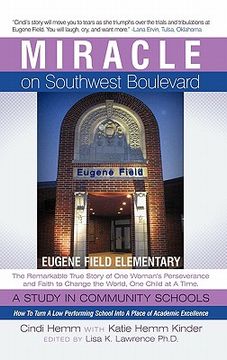 portada miracle on southwest boulevard: eugene field elementary the remarkable true story of one womeugene field elementary the remarkable true story of one w