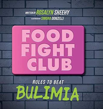 portada Food Fight Club: Rules to Beat Bulimia (en Inglés)