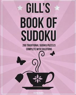 portada Gill's Book Of Sudoku: 200 traditional sudoku puzzles in easy, medium & hard (en Inglés)