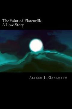 portada the saint of florenville: a love story (in English)