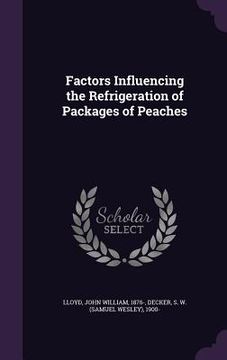 portada Factors Influencing the Refrigeration of Packages of Peaches (en Inglés)