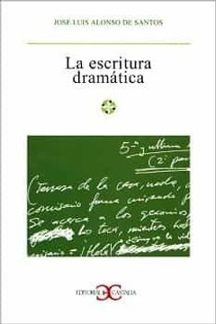 portada La Escritura Dramatica (in Spanish)
