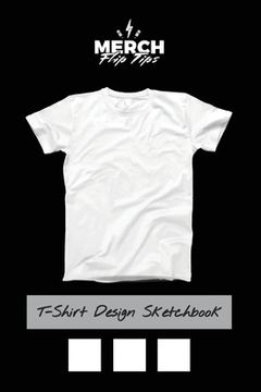 portada T-Shirt Design Sketchbook: Black and White Tees Template for Your T-Shirt Design Ideas (en Inglés)
