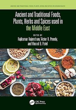 portada Ancient and Traditional Foods, Plants, Herbs and Spices Used in the Middle East (Ancient and Traditional Foods, Herbs, and Spices in Human Health) (en Inglés)
