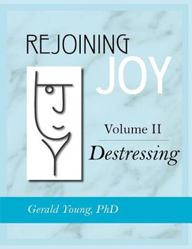 portada rejoining joy: volume 2 destressing (in English)