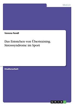 portada Das Entstehen von Bertraining Stresssyndrome im Sport (in German)
