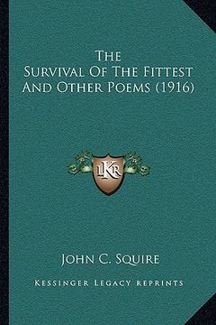 portada the survival of the fittest and other poems (1916) (en Inglés)