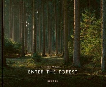 portada Alexandre Miguel Maia: Enter the Forest