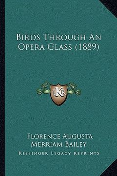 portada birds through an opera glass (1889) (in English)