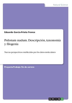 portada Psilotum nudum. Descripción, taxonomía y filogenia: Nuevas perspectivas establecidas por los datos moleculares