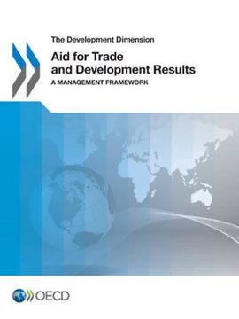 portada The Development Dimension Aid for Trade and Development Results: A Management Framework (in Spanish)