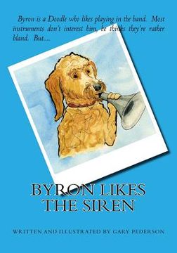 portada Byron Likes the Siren (en Inglés)