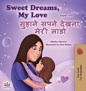 portada Sweet Dreams, my Love (English Hindi Bilingual Book for Kids) (English Hindi Bilingual Collection) (in Hindi)