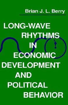 portada long-wave rhythms in economic development and political behavior