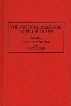 portada The Critical Response to Tillie Olsen (Critical Responses in Arts and Letters)