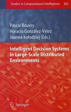 portada intelligent decision systems in large-scale distributed environments