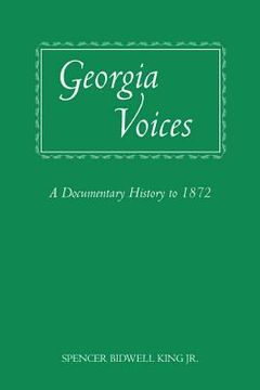 portada georgia voices: a documentary history to 1872 (in English)