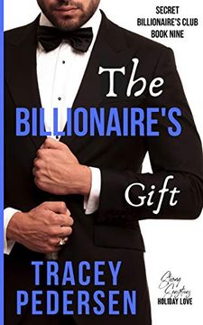 portada The Billionaire's Gift: Steamy Sensations Romance (Secret Billionaire's Club) (in English)