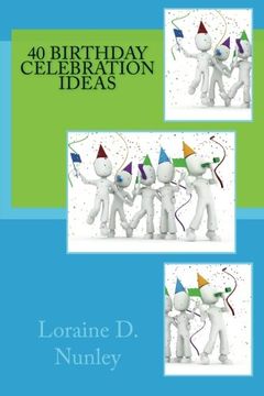 portada 40 Birthday Celebration Ideas