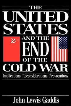 portada The United States and the end of the Cold War: Implications, Reconsiderations, Provocations (in English)