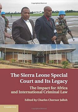 portada The Sierra Leone Special Court and its Legacy (en Inglés)