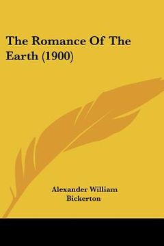 portada the romance of the earth (1900) (in English)