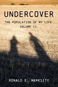 portada Undercover: The Population of My Life: Volume II (en Inglés)