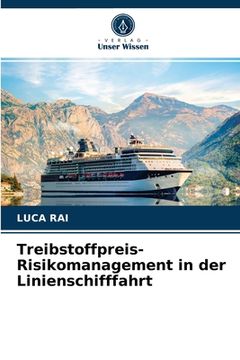 portada Treibstoffpreis-Risikomanagement in der Linienschifffahrt (in German)